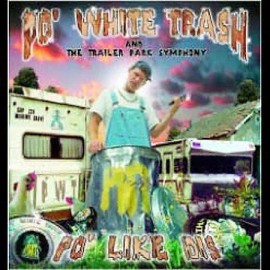 Po' Like Dis by Po' White Trash (CD, Sep-2001, Pocket Change)