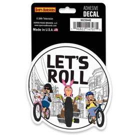 Bob’s Burgers Let’s Roll Adhesive Vinyl Decal - Fun Bob's Burgers Sticker for Car, Laptop or Water Bottle