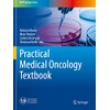 Practical Medical Oncology Textbook (UNIPA Springer Series)
