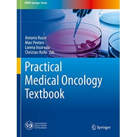 Practical Medical Oncology Textbook (UNIPA Springer Series)