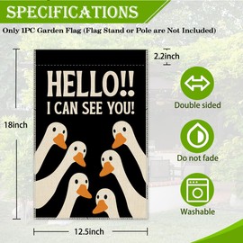 Hello I Can See You Garden Flag, 12 x 18 Inch Double Sided Silly Duck Yard Garden Lawn Patio Court Decor Flag, Humor Surveillance Sign, Security Awareness Gifts for Neighbor Friend Goose Lover