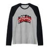 Funny Programmers Access Denied, Private Life Vintage Design Raglan Baseball