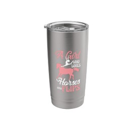 A Girl Who Loves Horses And Flips Horseback Riding Stainless Steel Insulated Tumbler