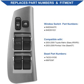 Obaee Power Window Switch Control Button & Door Switch Panel Bezel, Compatible with 2003 2004 2005 2006 2007 2008 Toyota Matrix & Pontiac Vibe, Replace 84820AA070, 74232-01030 (Front Left Driver Side)