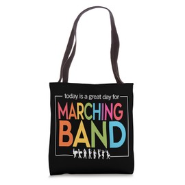 Colorful Today is a Great Day for Marching Band Teacher Tote Bag
