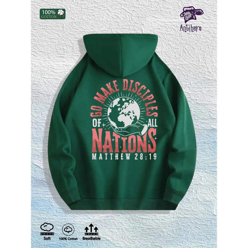 GO MAKE DISCIPLES of ALL NATIONS Graphic Hoodie 100% Cotton