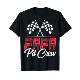 Race Car Birthday Party Racing Family Papa Pit Crew T-Shirt