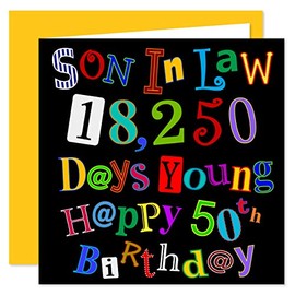 Son In Law 50th Happy Birthday Card - 18,250 Days Young - What A Kerfuffle Design - 50 Today
