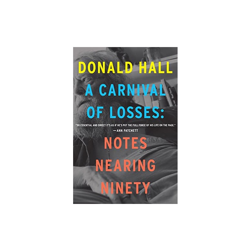 A Carnival Of Losses: Notes Nearing Ninety