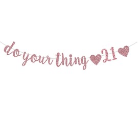 QFiesy Do Your Thing 21 Banner, Rose Gold Glitter Happy 21st Birthday Decorations, Finally 21, Cheers to 21 years Birthday Anniversary Party Supplies (Pre-Strung)