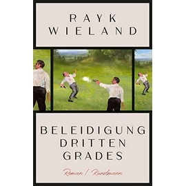 Beleidigung dritten Grades