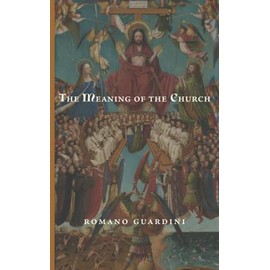 The Meaning of the Church