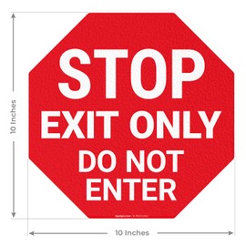 Stop Exit Only Do Not Enter 10x10 inches, Floor Decal Anti-Slip Adhesive Floor Sign Made in USA