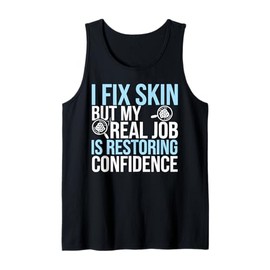 Dermatologist Doctor Skin Dermatology Profession Tank Top
