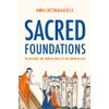 Sacred Foundations: The Religious and Medieval Roots of the European