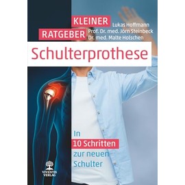 Kleiner Ratgeber Schulterprothese