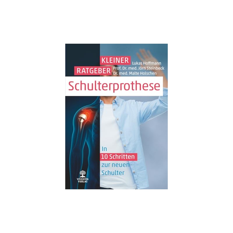 Kleiner Ratgeber Schulterprothese