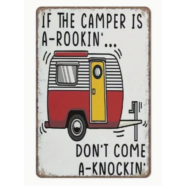 Bangin' Meats If The Camper Is Rocking Don't Knock Aluminum