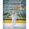 Alan Faena: Alchemy & Creative Collaboration: Architecture, Design, Art