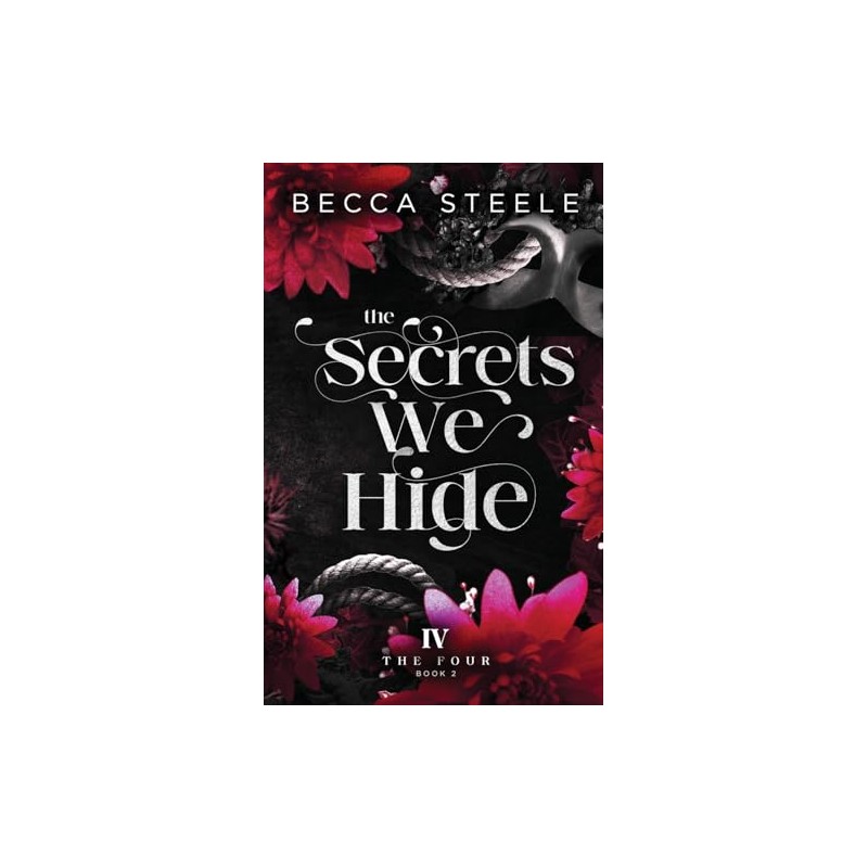 The Secrets We Hide: 2