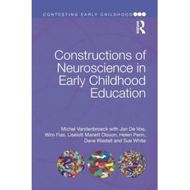 Constructions of Neuroscience in Early Childhood Education