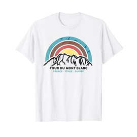 Tour du Mont Blanc Finisher Chamonix France Hiking Souvenir T-Shirt