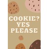 Cookie? Yes Please