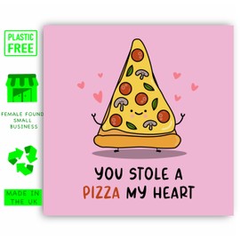You Stole a Pizza My Heart Card,Anniversary Card, for Boyfriend, for Girlfriend,Wife,Husband, Birthday card, Love Card for partner, Pizza Pun