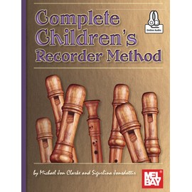 Complete Children's Recorder Method
