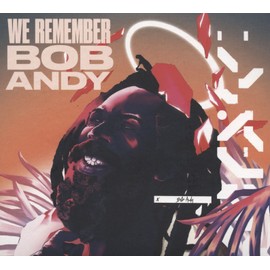 We Remember Bob Andy