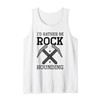 Geologist Geology - I'd rather be rock hounding Tank Top