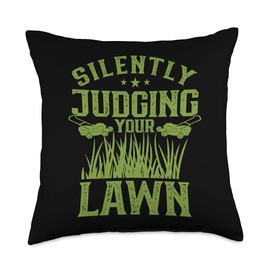 Gardening Lawn Care Landscaper Lawn Mowing Silently Judging Your Lawn Mower Grass Mowing Cut Throw Pillow, 18x18, Multicolor