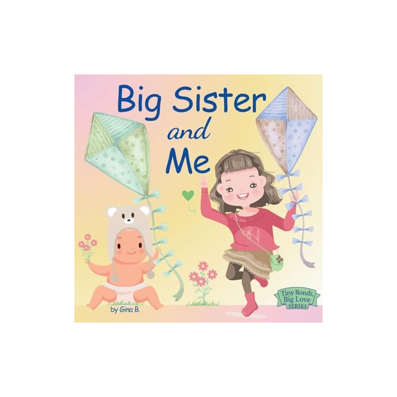 Big Sister and Me: 1
