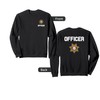 Security Officer Enforcement Badge Police Guards Uniform Sweatshirt