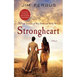 Strongheart (One Thousand White Women Series, 3)