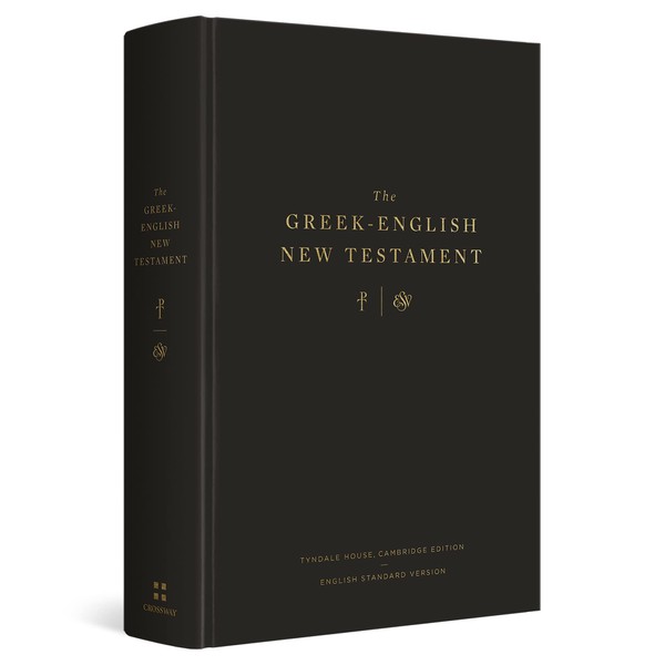 The Greek-English New Testament: Tyndale House, Cambridge Edition and English