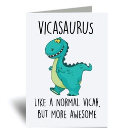 60 Second Makeover Limited Vicasaurus Greeting Card Vicar Dinosaur Fathers Day Funny Birthday