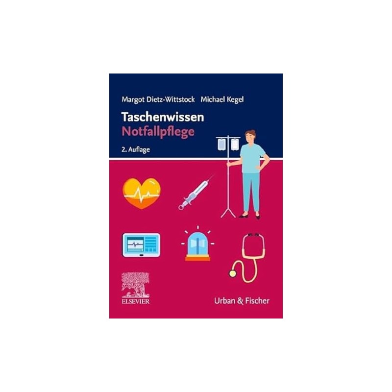 Taschenwissen Notfallpflege, 2.A