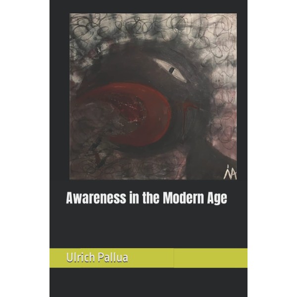 Awareness in the Modern Age