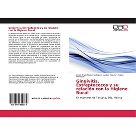 Gingivitis, Estreptococos y su relación con la Higiene Bucal: En escolares de Texcoco, Edo. México