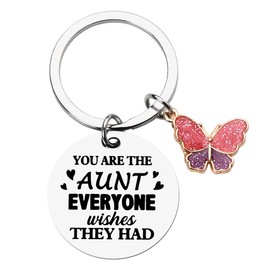 Aunt Gifts for Women Auntie Gifts for Women Aunt Birthday Gifts for Aunts Aunty You Are The Aunt Everyone Wishes They Had Keychain with Butterfly Charm