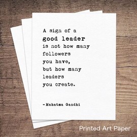 HubbgDesign A Sign of A Good Leader, Leadership Quote, Company Boss Gift for Teacher, Manager, Supervisor (8 X 10 INCH Print Unframed)