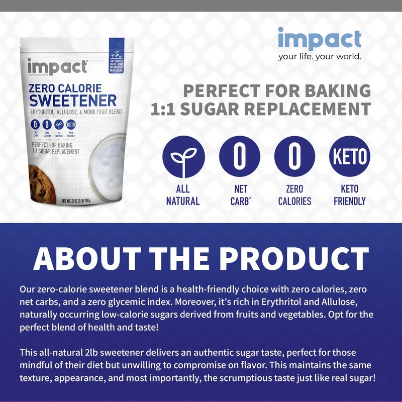 Impact - Erythritol Allulose Monk Fruit Sweetener Blend, Zero Calorie,