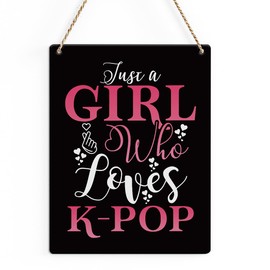 K-Pop Decor, Just a Girl Who Loves K-Pop Room Decor Wood Sign, Girls K-Pop Gifts Rustic Anime Lovers Wooden Hanging Plaque for Home Living Room Girl Bedroom Wall Art Decoration