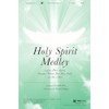 Holy Spirit Medley - Anthem: Includes Holy Spirit, Oceans (Where