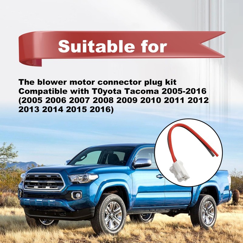 Blower Motor Connector Compatible with 2005-2016 T0yota Tacoma Replace OE#