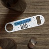 Dad Bottle Opener | World's Best Dad | Bar Blade