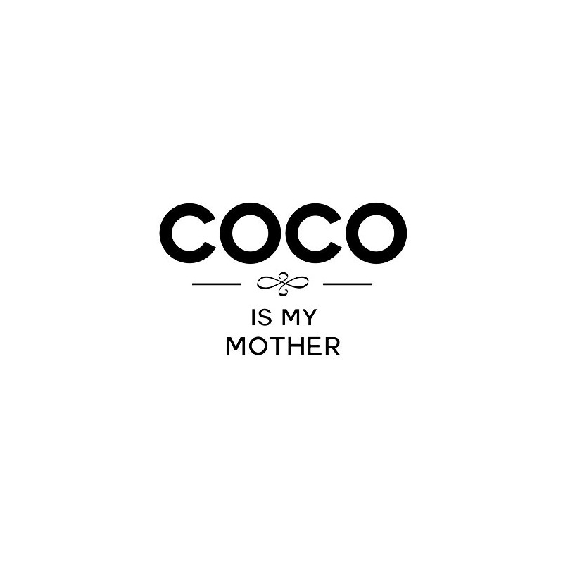 Shirt mit Spruch für Damen - Coco is My Mother