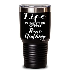 ODTGIFTS Funny Rope Climbing Tumbler Life Is Better With Rope Climbing 30oz Stainless Steel Black