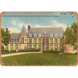 7 x 10 METAL SIGN - Vermont Postcard - Le Chateau, Middlebury College French School, Middlebury Vermont - Vintage Rusty Look